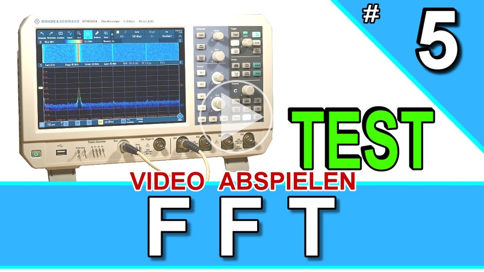 Video-Vorschau: Rohde & Schwarz RTM3004: FFT